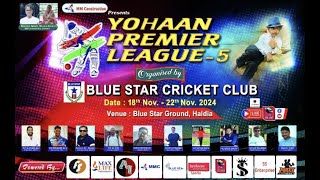 YOHAAN PREMIER LEAGUE 24 1st Day [upl. by Nitsa469]