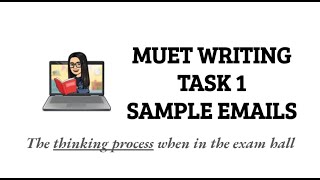 MUET Writing Task 1 Tutorial  Beginner and Advance Sample Email [upl. by Nwahs]