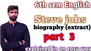 part 3 steve jobs extract biography by Walter Isaacsonsteve jobs 6th sem English ku Steve jobs [upl. by Khalil986]