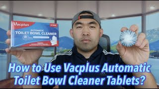 How to Use Vacplus Automatic Toilet Bowl Cleaner Tablets [upl. by Lidda]