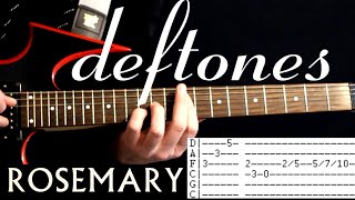 Deftones Rosemary Guitar Lesson  Guitar Tabs  Tutorial  Guitar Chords  Guitar Cover Drop C  E [upl. by Mohl938]