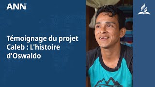 Témoignage du projet missionnaire Caleb  Transformation de la vie dOswaldo [upl. by Marashio]