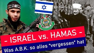 Israel vs Hamas  Was ABK so alles quotvergessenquot hat [upl. by Eliades]