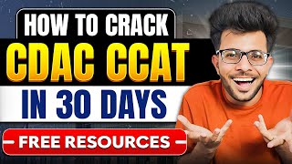 How to Crack CDAC CCAT Exam in 30 Days  Free Resources 📚🔥 [upl. by Drawyah]