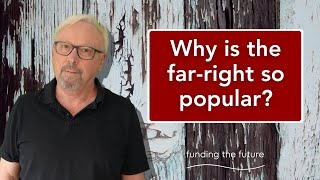 The far right is more popular than at any time since 1945 Why is that [upl. by Alyam450]