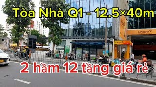 Bán Tòa nhà Mặt Tiền Nguyễn Thị Minh Khai Q1  125×40m  2 hầm 12 tầng  Lửng  Sân Thượng [upl. by Iams]