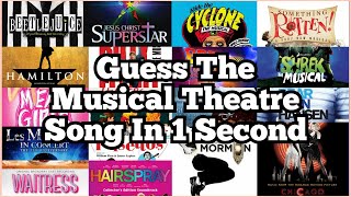 Guess The Musical Theatre Song In 1 Second  Quiz [upl. by Kelli]