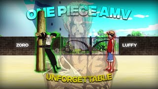 4K One Piece  quotLuffy amp Zoroquot「AMVEDIT」Unforgettable [upl. by Finbur]