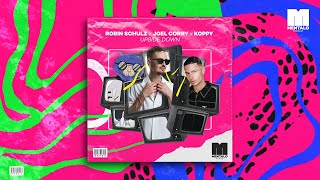 Robin Schulz x Joel Corry x KOPPY  Upside Down Official Lyric Video [upl. by Veradia]