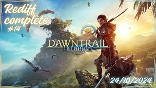 🗡️ FF XIV Online  Dawntrail 14  ça part en vrille plus tôt que prévu [upl. by Noiztneb297]