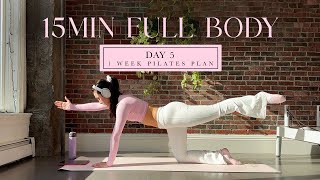 15MIN Full Body Pilates Burn  DAY 5  1 Week Pilates Challenge  madeleineabeid [upl. by Zadoc225]