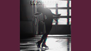 Let It Happen Outro [upl. by Odell]