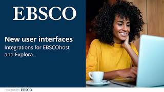 New UI updates integrations for EBSCOhost and Explora [upl. by Honig]