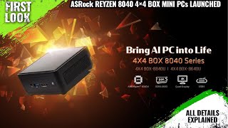 ASRock Ryzen 8040U 4×4 BOX Mini PCs Launched  Explained All Spec Features And More [upl. by Eniamurt]