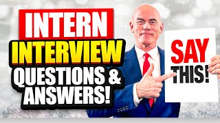 INTERN INTERVIEW QUESTIONS amp ANSWERS How to PASS an INTERNSHIP Interview in 2023 [upl. by Rica]