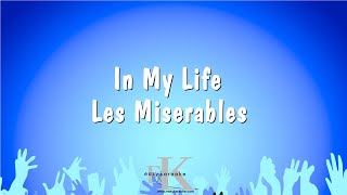 In My Life  Les Miserables Karaoke Version [upl. by Corel]