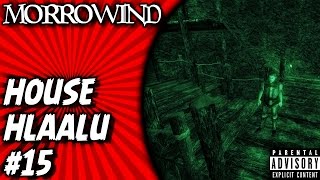 Morrowind House Hlaalu Quests 15 Stronghold Phase 3 GameplayWalkthrough [upl. by Obeng267]