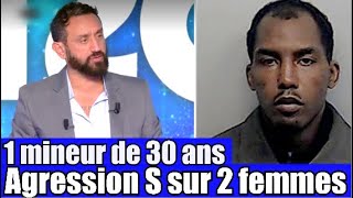 Un mineur de 30 ans agresse et essaie de V 2 femmes 😡 TPMP Réaction [upl. by Birk]