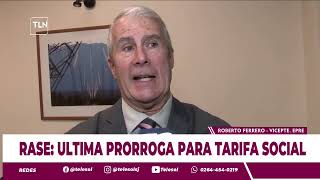 RASE ULTIMA PRORROGA PARA TARIFA SOCIAL [upl. by Naitsirk]