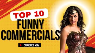 Top 10 Famous Funny Commercials in History [upl. by Athalee629]