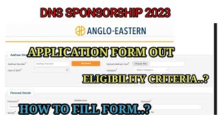 Anglo eastern application form 2023  DNS sponsorship  eligibility criteria  How to fill form [upl. by Marshall]