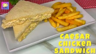 Chicken Sandwich Recipe  Caesar Chicken Sandwich  Easy And Quick Chicken Sandwich [upl. by Salman]