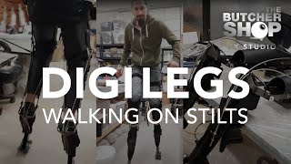 Learning to walk on DigiLegs Stilts The Butcher Shop FX Studio [upl. by Yelyr]