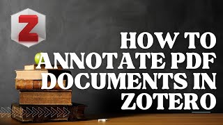 How to annotate PDF documents in Zotero [upl. by Shannen24]