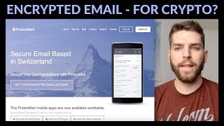 ProtonMail End To End Encrypted Email Provider  Email For Crypto [upl. by Leacock904]