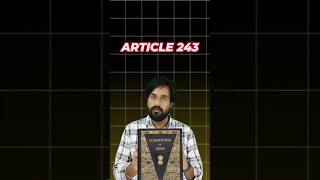 Article 243 shorts trending shortsvideo shortsfeed youtubeshorts constitution upsc law [upl. by Nerradal]