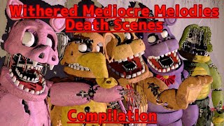 SFM FNAF Withered Mediocre Melodies Death Scene [upl. by Cartwell]