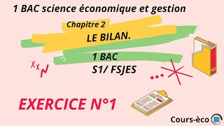 LE BILAN EXERCICE N°1 [upl. by Albers]