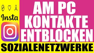 Instagram am PC  Blockierte Kontakte wieder entblocken [upl. by Rednaskela]