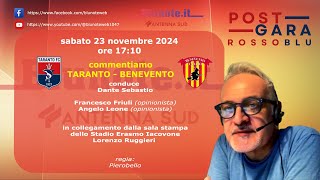 TARANTOBENEVENTO 02  POST GARA ROSSOBLU del 23 NOVEMBRE 2024 [upl. by Donoho]