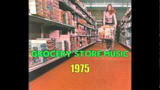 Sounds For The Supermarket 9 1975  Grocery Store Music [upl. by Eleen]