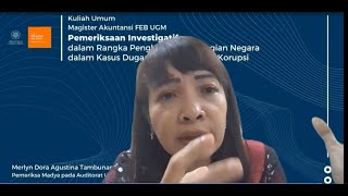 Kuliah Umum Magister Akuntansi UGM oleh Merlyn Dora Agustina TambunanSH MCom CFE CLA CSFA [upl. by Eelrac]