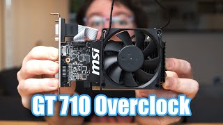 Overclocking the Nvidia GT 710 Can it catch Intel integrated graphics [upl. by Philander532]