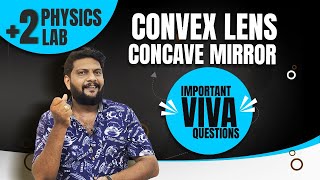 Plus Two  Physics  Practical Lab  Important VIVA Questions  Convex Lens amp Concave Mirror [upl. by Arri723]