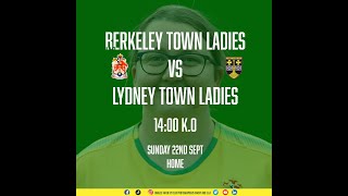 Berkeley Town Ladies Vs Lydney Town Ladies [upl. by Akinot]