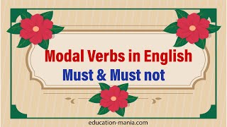 Must and Must not with Examples  Modal verbs in English [upl. by Inverson]