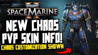 NEW Space Marine 2 CHAOS PVPCUSTOMIZATION Info [upl. by Cornwell270]