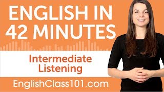 42 Minutes of Intermediate English Listening Comprehension [upl. by Aeniah271]