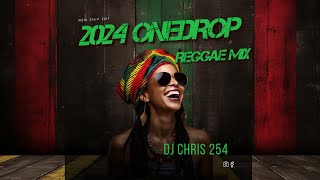 2024 ONEDROP REGGAE MIX DJ CHRIS 254 ROMAIN VIRGOALAINECECILEETANACHRIS MARTINDENYQUE hits [upl. by Guinevere662]