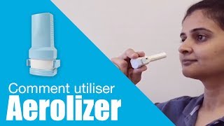 Comment utiliser Aerolizer in French [upl. by Ahsratal]