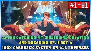 After Catching my Girlfriend Cheating and Breaking up I Got a 100x Cashback System on all Expenses [upl. by Eikcor]