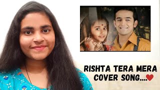 Rishta Tera Mera cover song by Nandini Shakya Barrister Babu Title Song  Female version [upl. by Ennoid259]