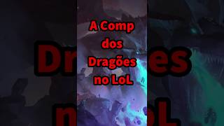 A comp dos Dragões no lol leagueoflegends wildrift fyp [upl. by Arber]