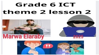 grade 6 ICT theme 2 lesson 2 electronic games Marwa Elaraby 2025 [upl. by Anilesor]