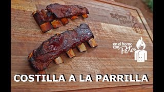 Costilla a la Parrilla  Secreto para que salga una manteca [upl. by Naneek]