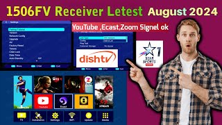 1506 Receiver Letest Software Update August 2024 Ecast YouTube Full working ReceiverOptions [upl. by Irtak]